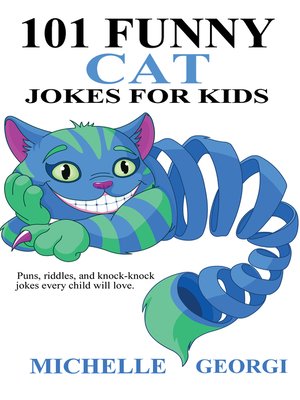 cover image of 101 Funny Cat Jokes For Kids
